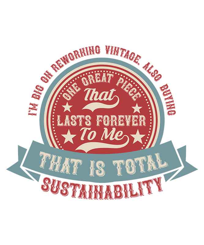 Grafika na koszulkę "One Great Piece That Lasts Forever – Total Sustainability" – styl vintage