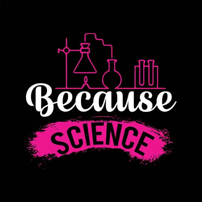 Grafika na koszulkę: Because Science – Różowy Motyw Laboratorium