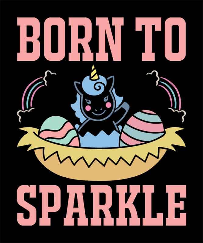 Grafika na koszulkę: Born to Sparkle – Jednorożec w Gnieździe