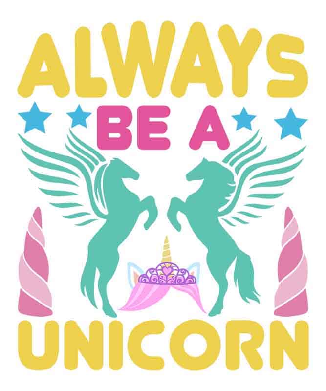 Grafika na koszulkę: Always Be a Unicorn – Magiczny Motyw Jednorożca