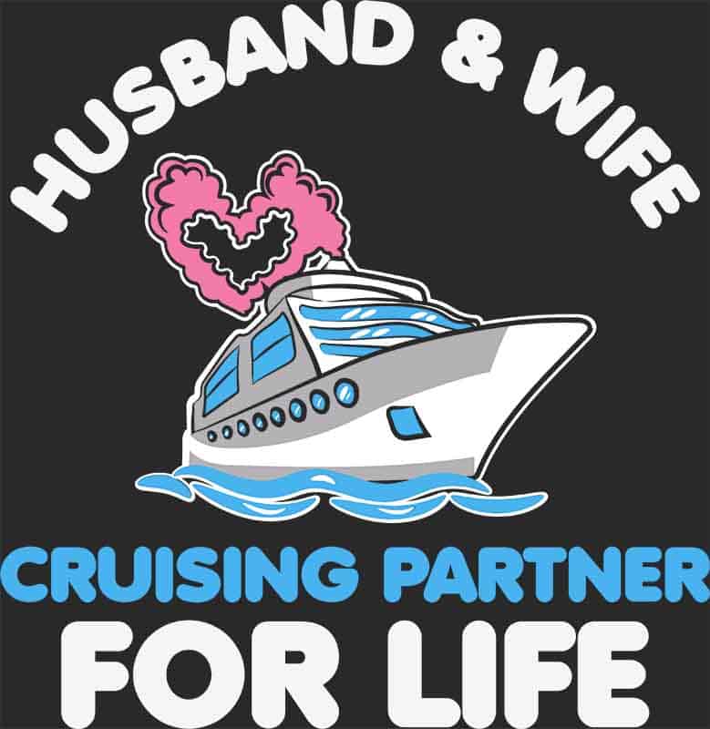 Grafika na koszulkę - Husband & Wife, Cruising Partner for Life, statek wycieczkowy, miłość