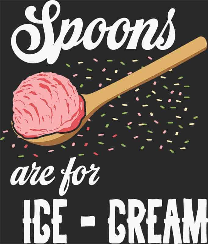 Grafika na koszulkę - "Spoons Are For Ice-Cream" - Łyżka z Gałką Lodów