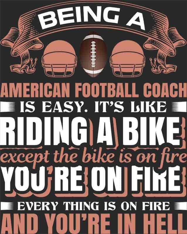 Grafika na koszulkę "Being an American Football Coach" - humorystyczny sportowy motyw