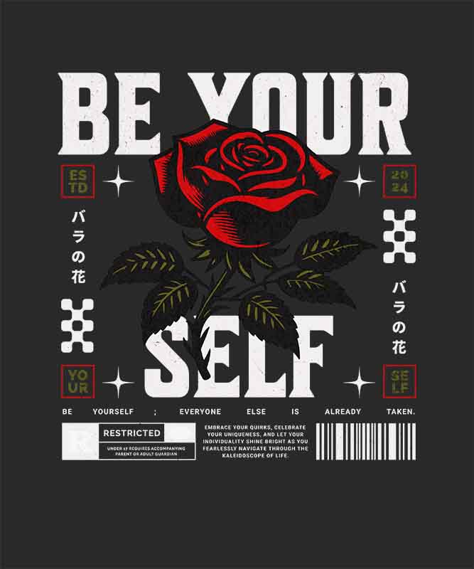 Grafika na koszulkę – Be Your Self, motyw róży