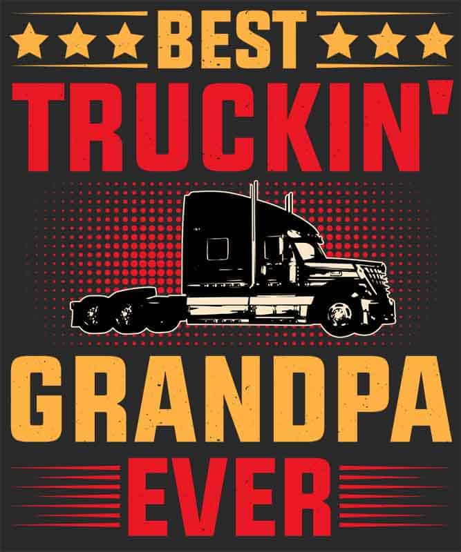 Grafika na koszulkę "Best Truckin' Grandpa Ever"