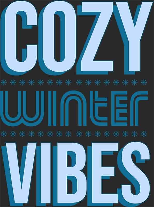 Grafika na koszulkę - Cozy Winter Vibes, zimowy klimat, przytulne wibracje