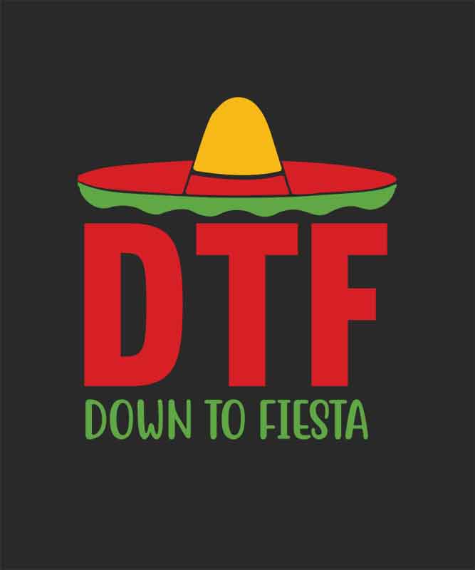 Grafika na koszulkę - Down to Fiesta (DTF), sombrero i zabawny napis