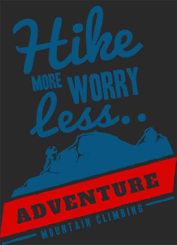 Grafika na koszulkę Hike More Worry Less - Adventure Mountain Climbing